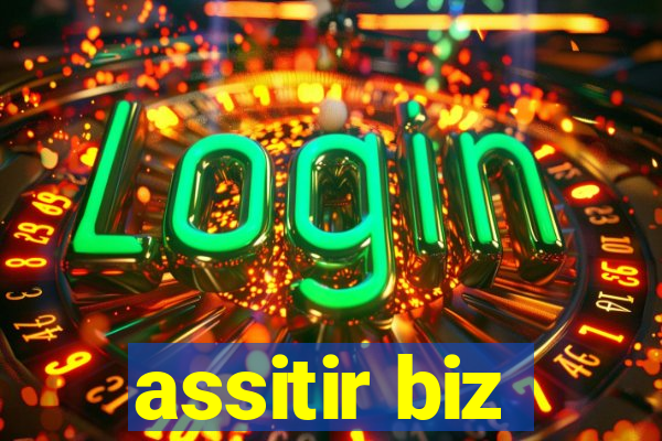 assitir biz